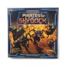 Starfinder: “Pirates Of Skydock”