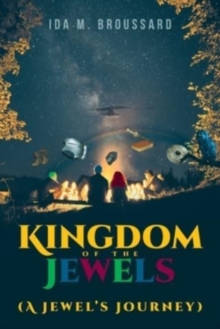 Image for Kingdom Of The Jewels (A Jewel's Journey)