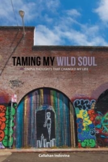Image for Taming My Wild Soul
