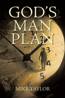 Image for God's Man Plan: A Complete Chronological Study of God's Plan for Mankind