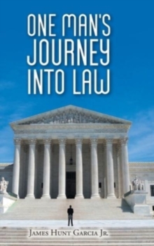 Image for One Man's Journey Into Law