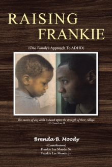 Image for Raising Frankie: One Family's Approach to ADHD