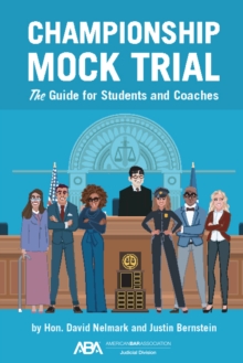 Image for Championship Mock Trial: The Guide for Students and Coaches