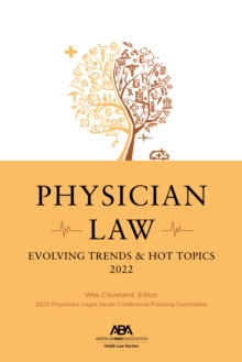 Image for Physician Law: Evolving Trends & Hot Topics 2022