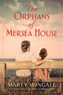 The Orphans of Mersea House: A Novel