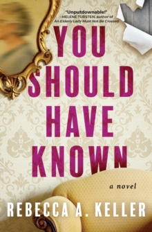 You Should Have Known: A Novel