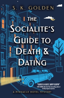 The Socialite’s Guide to Death and Dating