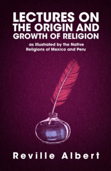 Image for Lectures on the Origin and Growth of Religion
