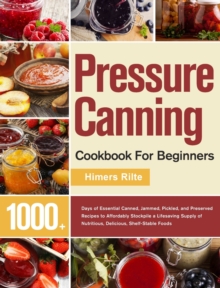 Image for Pressure Canning Cookbook For Beginners