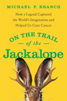 On the Trail of the Jackalope