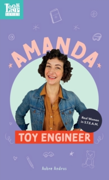 Image for Amanda, Toy Engineer : Real Women in STEAM