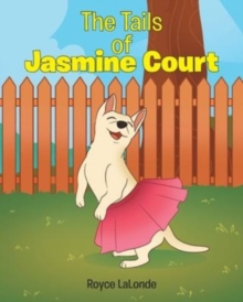 Image for The Tails of Jasmine Court