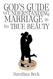 Image for God's Guide to Understanding Marriage in Its True Beauty