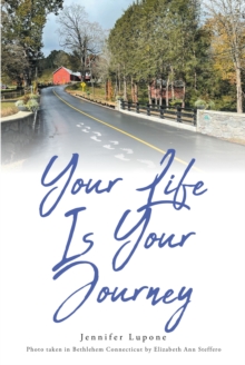 Image for Your Life Is Your Journey
