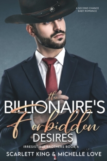 Image for Billionaire's Forbidden Desires: Second Chance Baby Romance