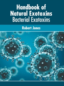 Image for Handbook of Natural Exotoxins: Bacterial Exotoxins