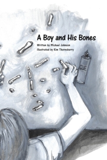 Image for A Boy and His Bones