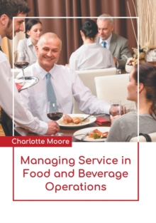 Image for Managing Service in Food and Beverage Operations