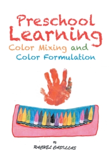 Image for Preschool Learning-Color Mixing and Color Formulation
