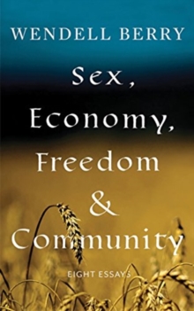 Image for Sex, Economy, Freedom, & Community