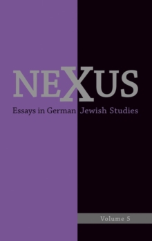 Image for Nexus  : essays in German Jewish studiesVolume 5,: Moments of enlightenment : in memory of Jonathan M. Hess