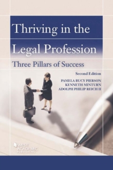 Image for Thriving in the Legal Profession : Three Pillars of Success