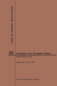 Image for Code of Federal Regulations Title 33, Navigation and Navigable Waters, Parts 200-End, 2019