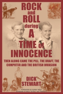 Rock & Roll During a Time of Innocence