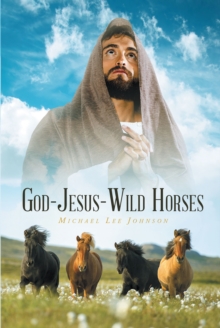 Image for God-Jesus-Wild Horses