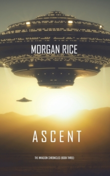 Image for Ascent (The Invasion Chronicles-Book Three) : A Science Fiction Thriller