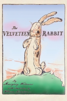 Image for The Velveteen Rabbit : Hardcover Original 1922 Full Color Reproduction
