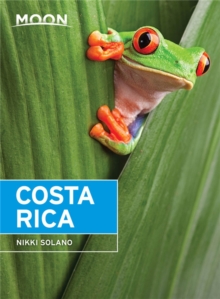 Moon Costa Rica (Second Edition)