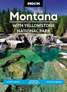 Image for Moon Montana: With Yellowstone National Park (Second Edition)
