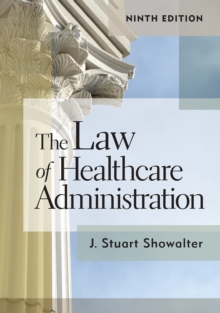 Image for The Law of Healthcare Administration