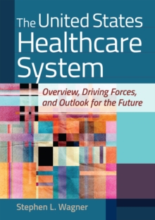Image for The United States Healthcare System