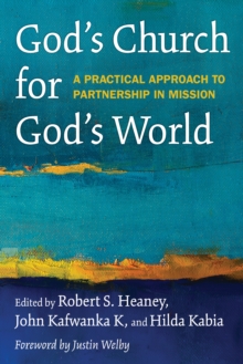 Image for God's Church for God's World : A Practical Approach to Partnership in Mission