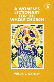 Image for A women's lectionary for the whole churchYear A