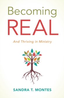 Image for Becoming REAL : And Thriving in Ministry