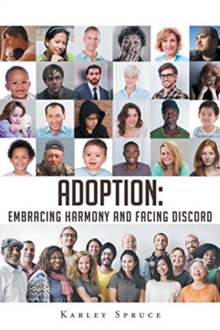 Image for Adoption : Embracing Harmony and Facing Discord