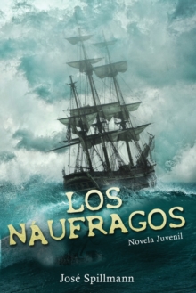 Image for Los Naufragos : Novela Juvenil