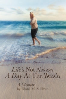 Image for Life's Not Always a Day at the Beach