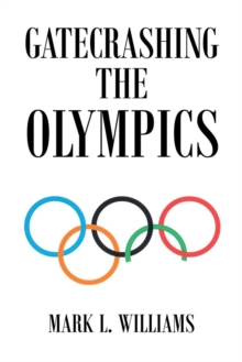 Image for Gatecrashing the Olympics