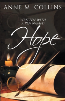Image for Written with a Pen Named Hope
