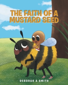 Image for The Faith of a Mustard Seed