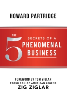 Image for The 5 Secrets of a Phenomenal Business