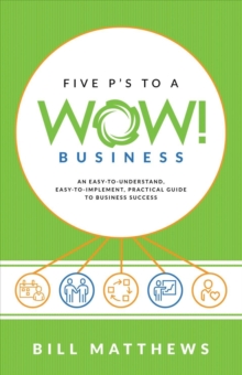 Image for Five P's to a Wow Business