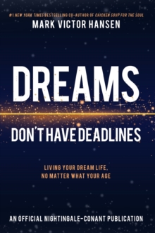 Image for Dreams Don't Have Deadlines
