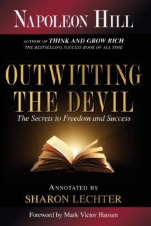 Image for Outwitting the Devil : The Secret to Freedom and Success