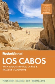 Image for Fodor's Los Cabos  : with Todos Santos, La Paz & Valle de Guadalupe