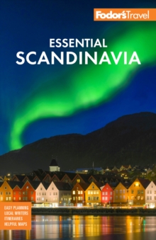 Image for Fodor's essential Scandinavia  : the best of Norway, Sweden, Denmark, Finland, and Iceland